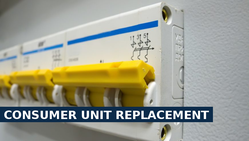 Consumer unit replacement Manor Park